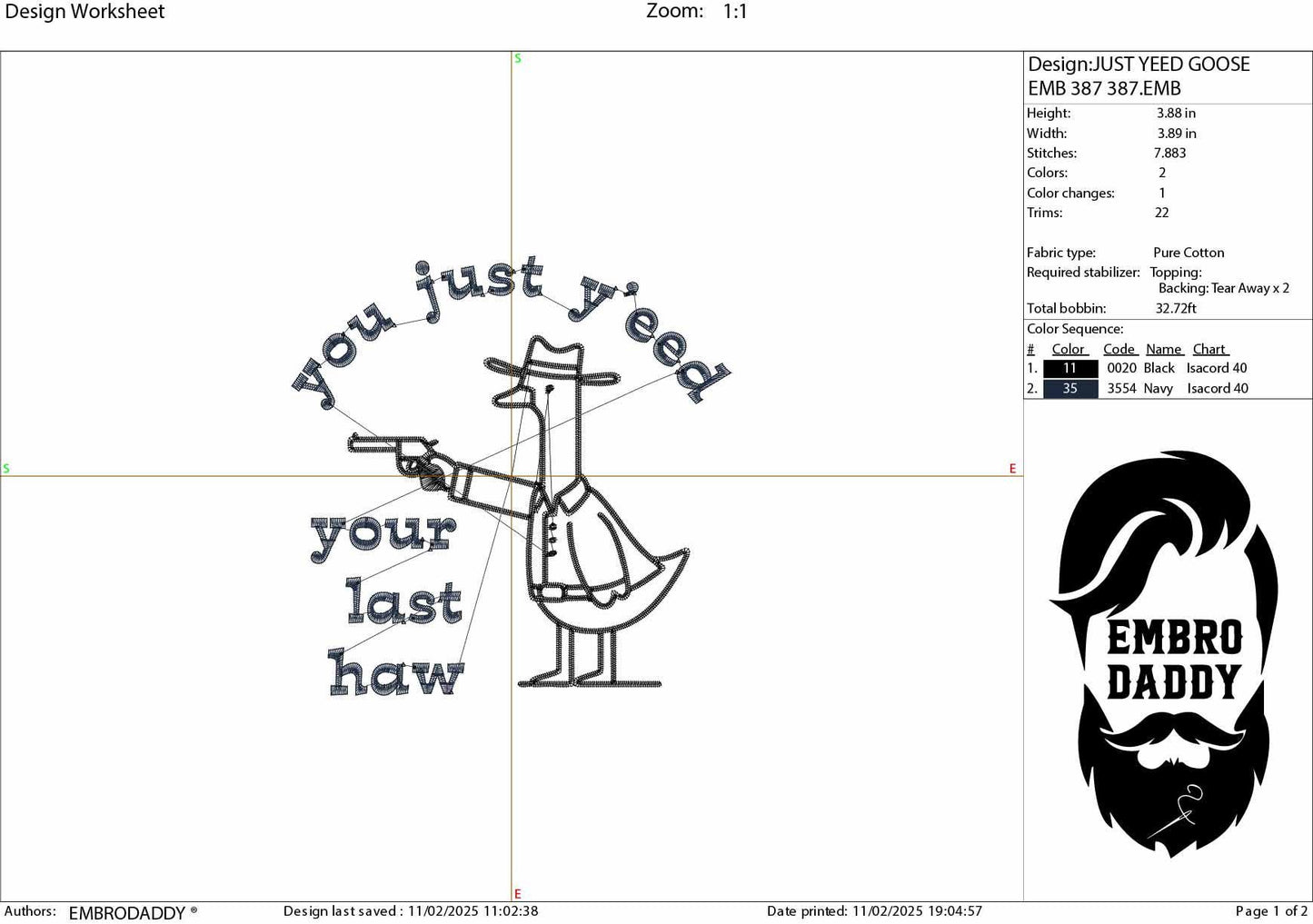 Machine Embroidery files, You just Yee'd your last Haw, Funny Goose, Silly Goose Design, Meme, Animal Lover, PES, DST, xxx, hus & more