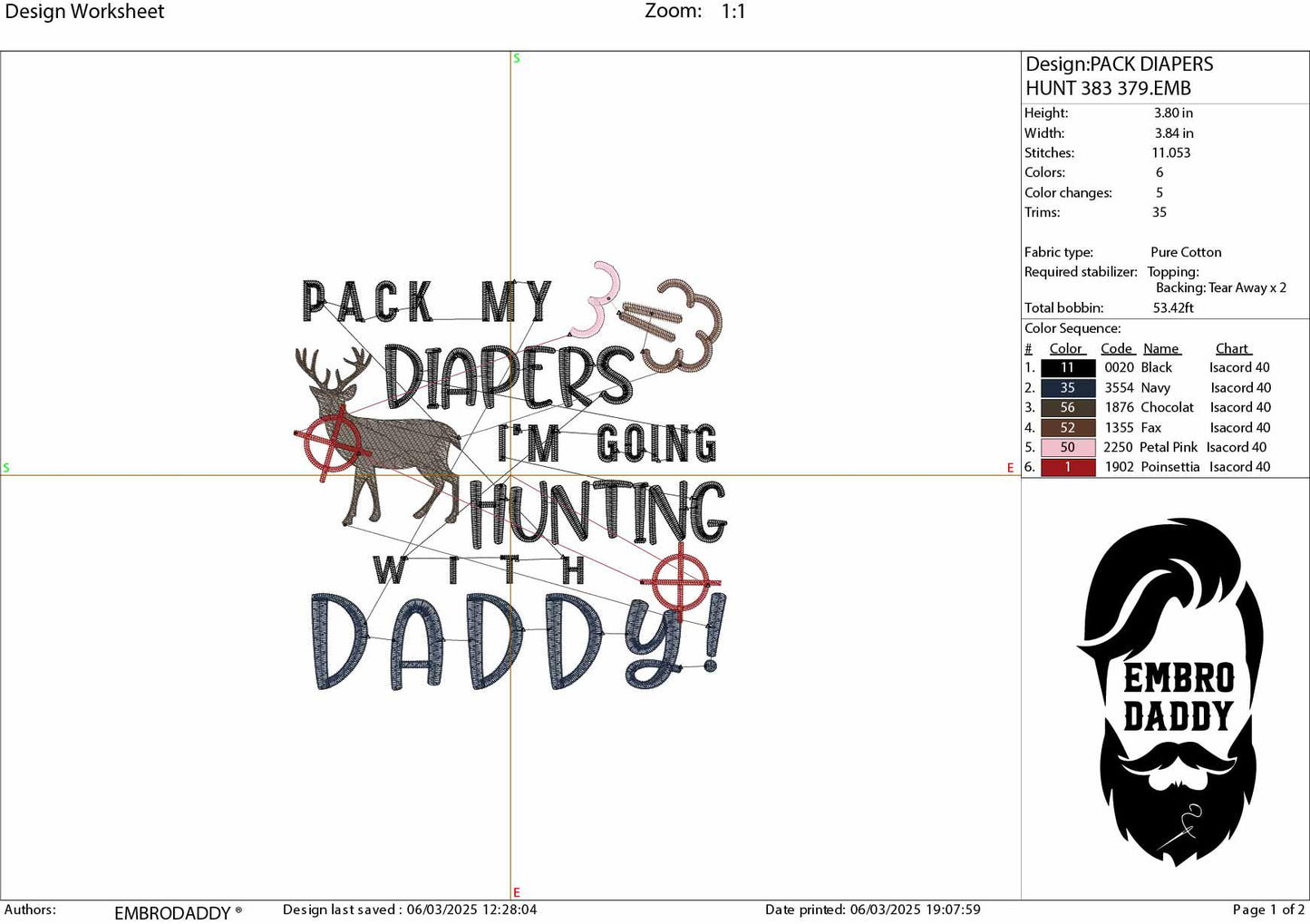 Machine Embroidery files, pack my diapers I'm gonna hunt with daddy - deer hunting, hunt, antler, deer, PES, dst, xxx, hus, dst & more