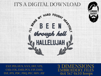 Machine Embroidery files, been through hell hallelujah, PES, xxx, hus, dst & more