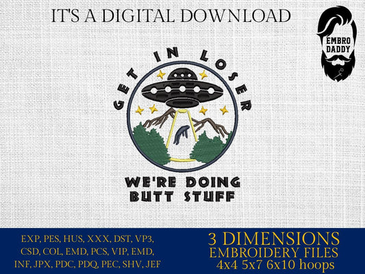 Machine Embroidery files, Alien, UFO, We're Doing Butt Stuff, Ufo, PES, xxx, hus & more