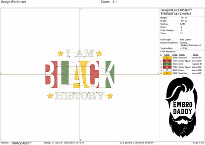 Machine Embroidery files, I am Black History, PES, dst, hus, dst, vp3 & more
