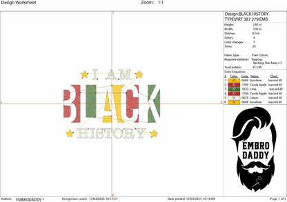 Machine Embroidery files, I am Black History, PES, dst, hus, dst, vp3 & more