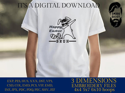 Machine Embroidery files, Happy Easter Bruh, Easter Shirt, Bunny Dabbing, Kids Easter, Boys Easter, PES, dst, xxx, hus & more