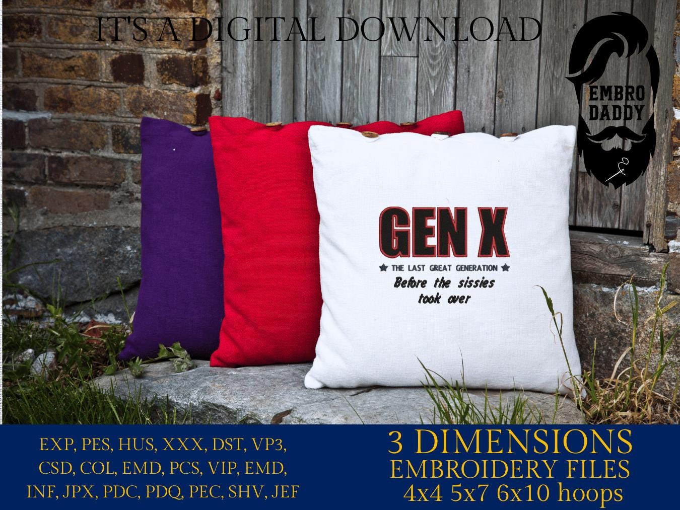 Machine Embroidery files, Generation X, the last great generation, PES, xxx, hus & more, embroidery files