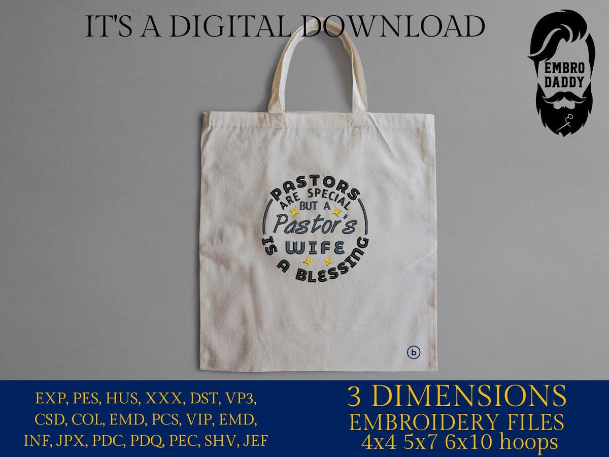 Machine Embroidery, Pastor's wife is a blessing, embroidery files, christian, gift idea PES, xxx, hus & more, church lover