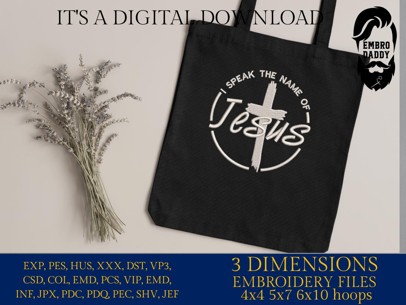 Machine Embroidery files, I speak in the name of Jesus, PES, xxx, hus, dst & more