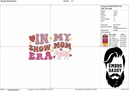Machine Embroidery files, Fair Season, Show Livestock, in my show mom era, hog, PES, dst, xxx hus & more