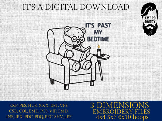 Machine Embroidery files, Retro, It's Past My Bedtime, Sleepy Bear, Funny, 90, grandparents, PES, dst, hus & more