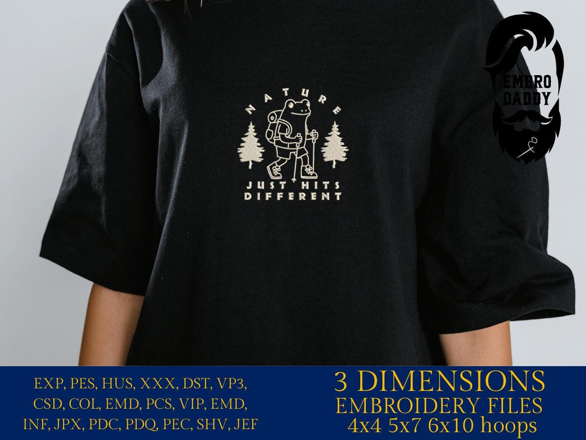 Machine Embroidery files, Nature Just Hits Different, Hiking Frog Design, Camping Frog, Funny Saying PES, DST, xxx, hus & more