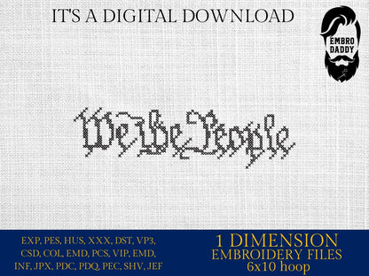 Machine Embroidery files, We the People, Cross Stitch, Machine Cross Stitch Design, PES, xxx, hus & more