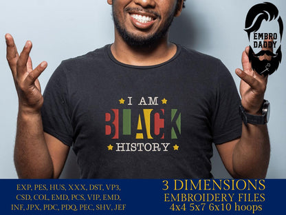 Machine Embroidery files, I am Black History, PES, dst, hus, dst, vp3 & more