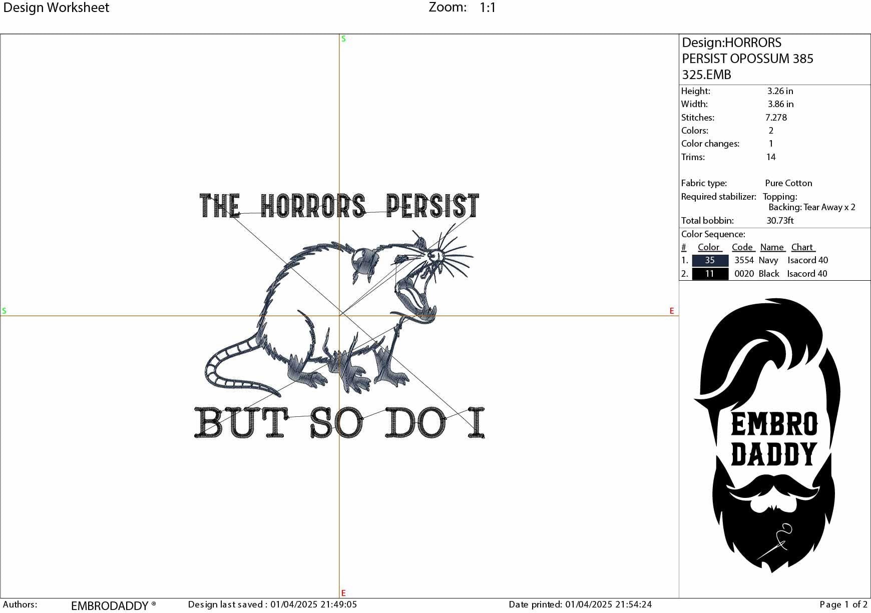 Machine Embroidery files, The Horrors Persist But So Do I, Funny Animal Quotes, Awesome Oppossum, Sarcastic, PES, DST, xxx, hus & more