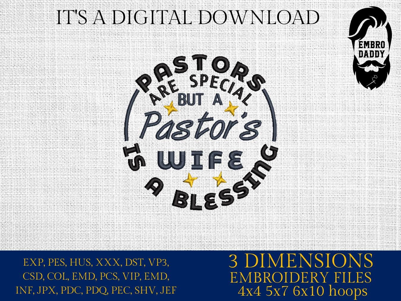 Machine Embroidery, Pastor's wife is a blessing, embroidery files, christian, gift idea PES, xxx, hus & more, church lover