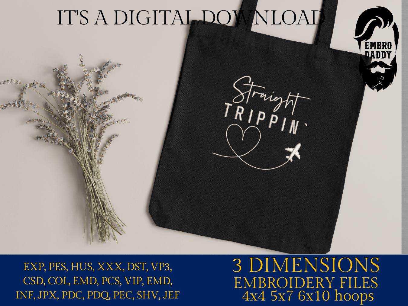 Machine Embroidery files, Straight Trippin, Travel, Vacation, Family Vacation, PES, hus, dst, vp3 & more