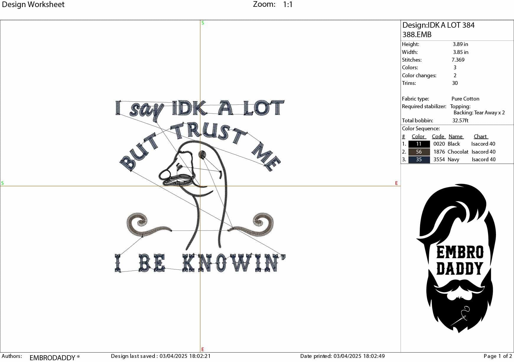 Machine Embroidery files, I Say IDK A lot But Trust Me I Be Knowin', Funny, Sarcastic, Goose, Sayings PES, DST, xxx, hus & more