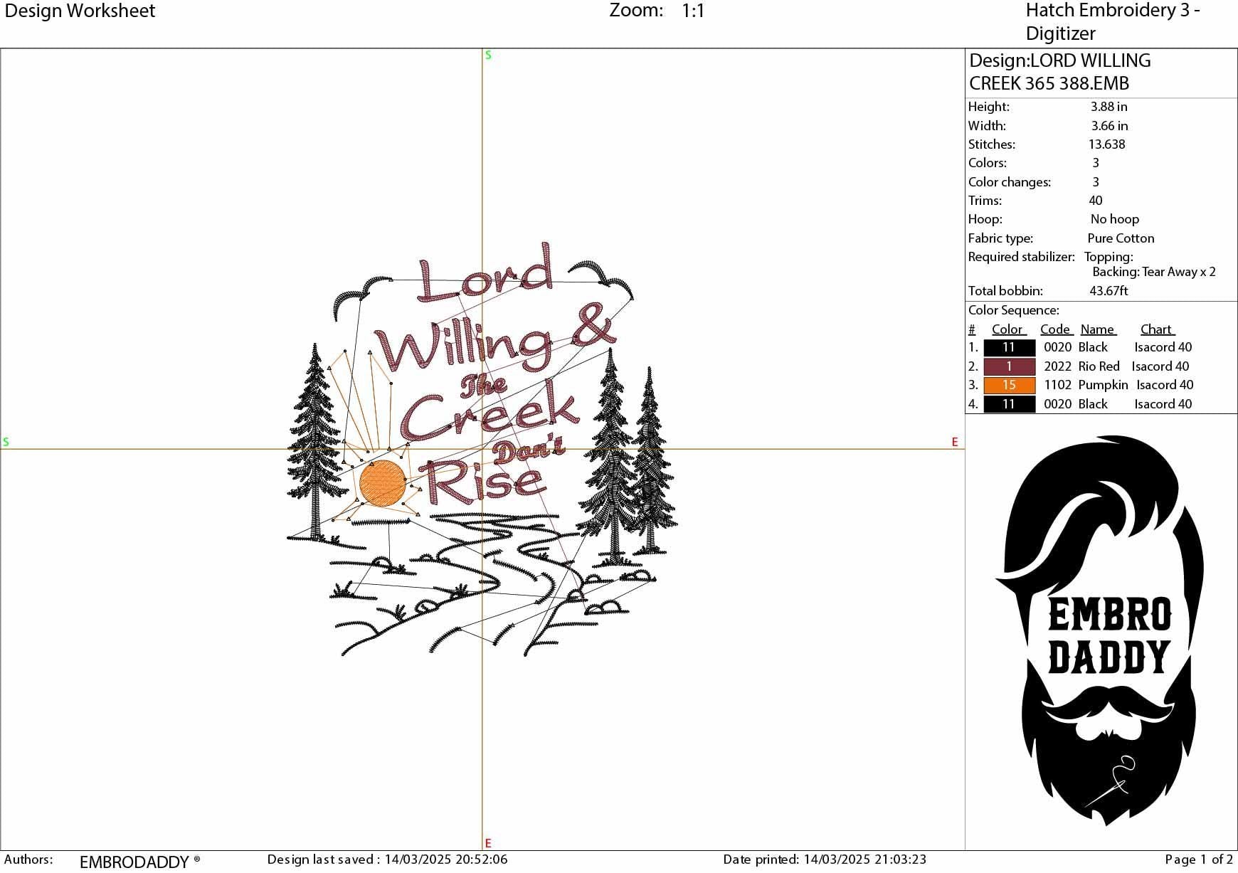 Machine Embroidery files, Lord Willing and the Creek Don't Rise, Christian, Western, Faith, God Quote, Faith, PES, dst, xxx, hus & more