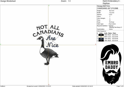 Machine embroidery files, Not All Canadians Are Nice, Funny, Canadian Goose, Geese, PES, DST, hus & more