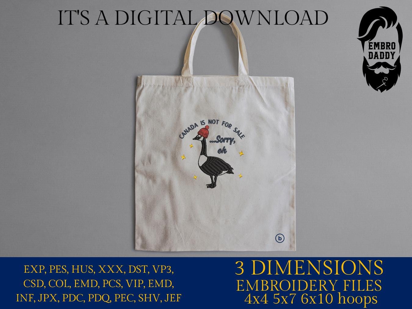Machine embroidery files, Canada is not for sale....sorry, eh, Funny, Canadian Goose, Geese, PES, DST, hus & more