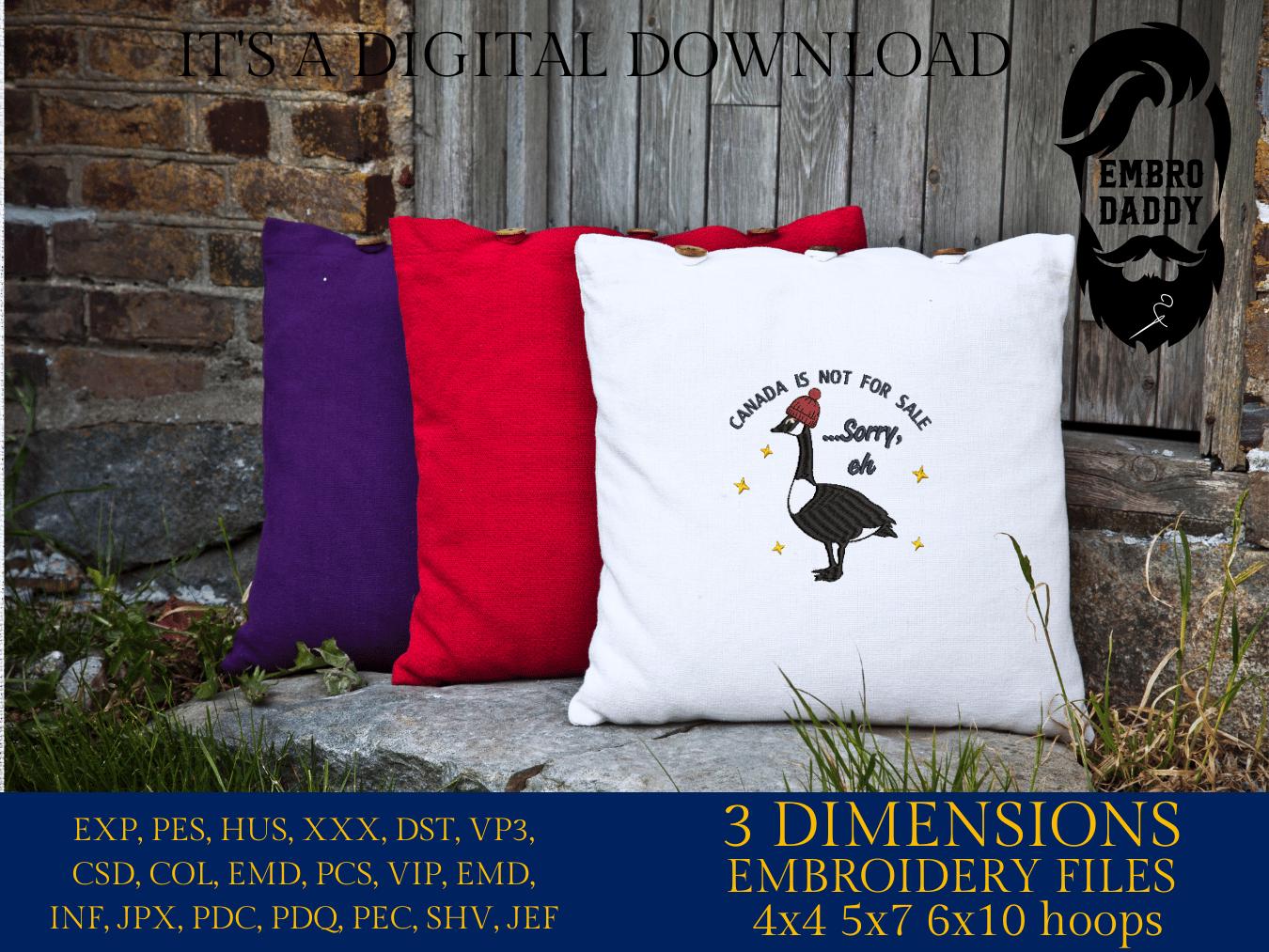 Machine embroidery files, Canada is not for sale....sorry, eh, Funny, Canadian Goose, Geese, PES, DST, hus & more