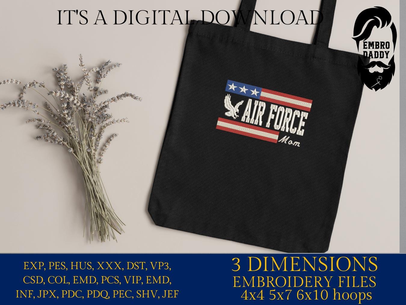 Machine Embroidery files, Air Force mom, USA flag, PES, DST, xxx, hus & more