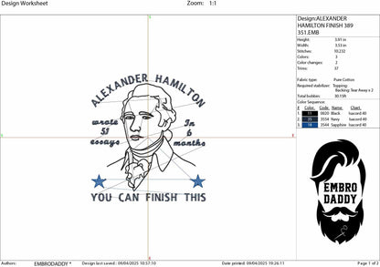 Machine Embroidery files, Alexander Hamilton Wrote 51 Essays in 6 Months You Can Finish This, History, Teacher, DST, PES, xxx hus & more