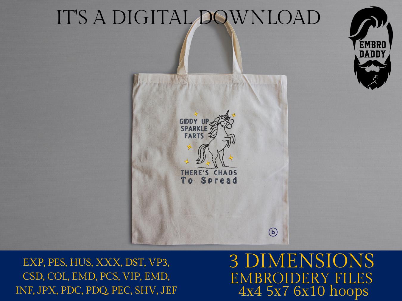 Machine Embroidery files, Giddy Up Sparkle Farts, Funny Unicorn Shirt Design, There's Chaos To Spread, Sarcastic, PES, DST, xxx, hus & more