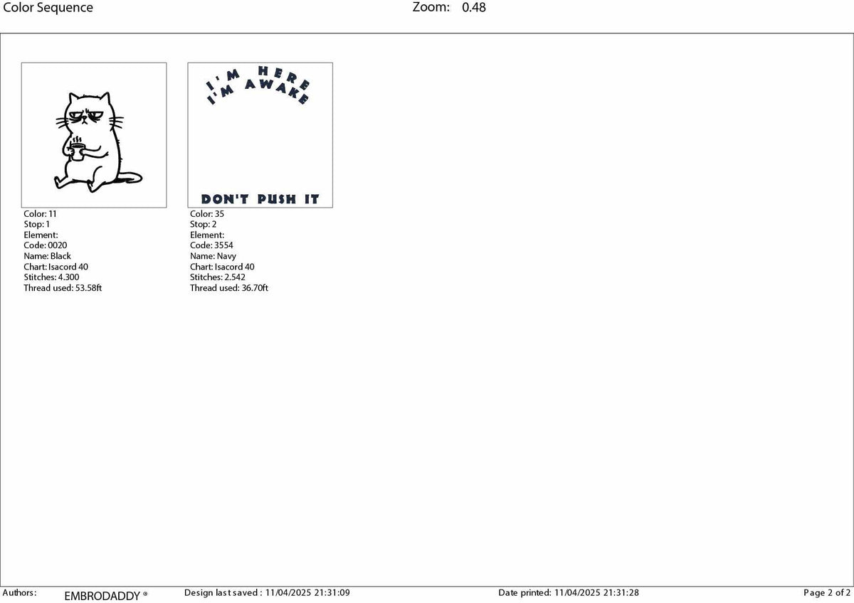 Machine Embroidery files, I'm Here I'm Awake Don't Push It, Sarcastic Office humor Funny Sleepy Grumpy Cat, PES, DST, xxx, hus & more