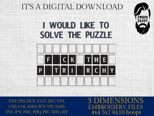 Machine Embroidery files, Fuck the Patriarchy, Feminist, Women's Rights, Equal Rights PES, dst, vip, xxx, hus & more