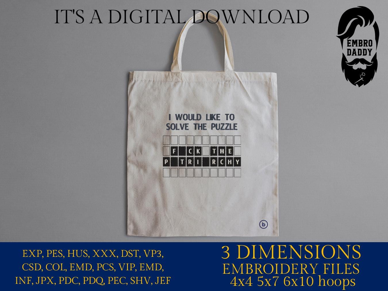 Machine Embroidery files, Fuck the Patriarchy, Feminist, Women's Rights, Equal Rights PES, dst, vip, xxx, hus & more