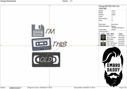 Machine Embroidery files, I'm this old, Sarcastic, Adulting Quote pes, funny embroidery files, gift idea PES, xxx, hus & more