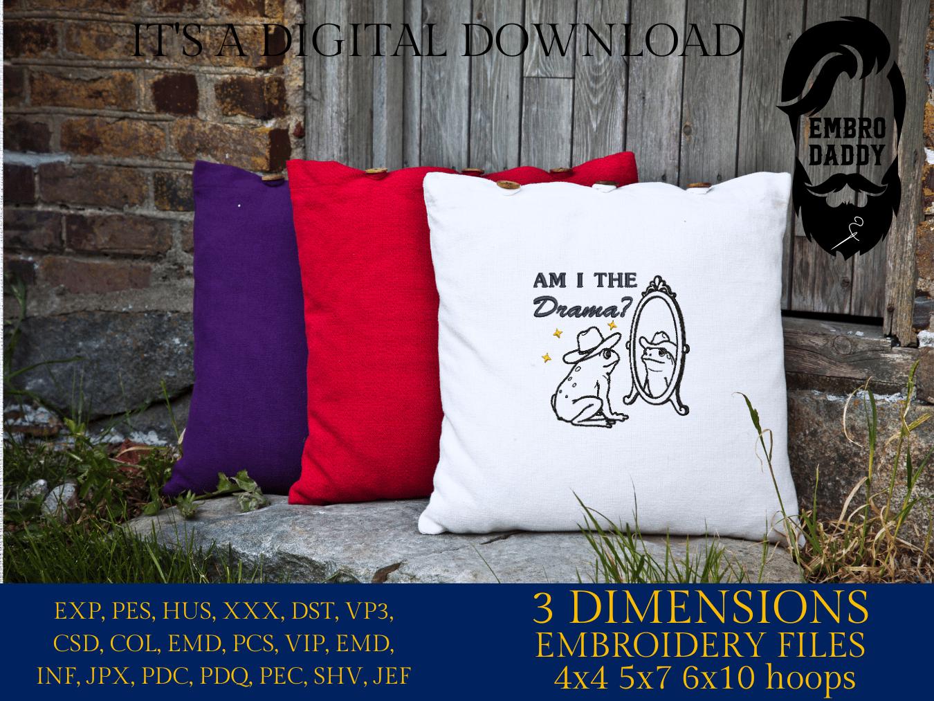 Machine Embroidery files, Am I The Drama, Retro Trendy Funny Sarcastic Mental Health Humor Quirky Cowboy Frog, PES, DST, xxx, hus & more