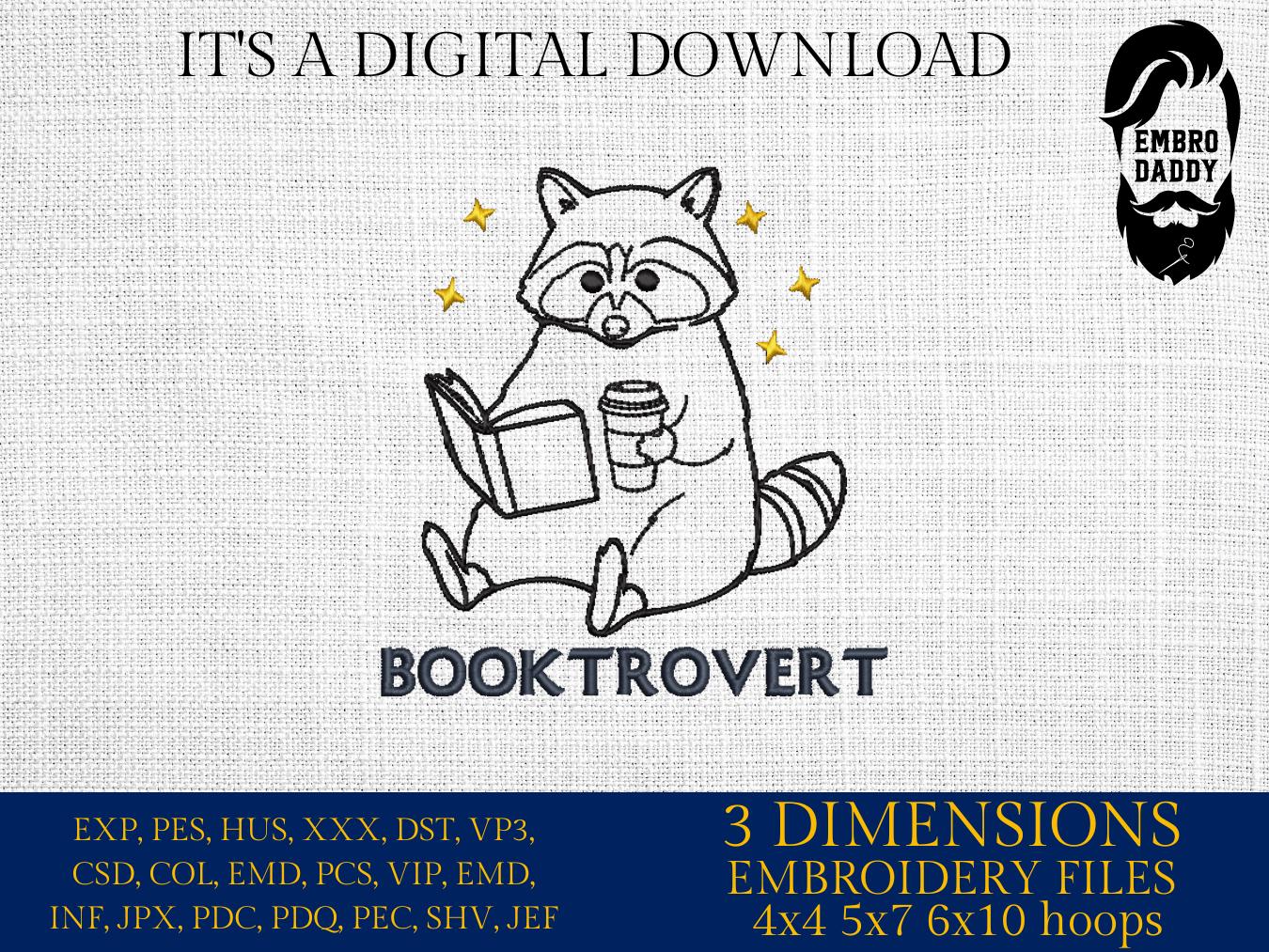 Machine Embroidery files, Booktrovert, Funny Book Lover, Reading Raccoon, Trendy Bookish, Book Lover, PES, DST, xxx, hus & more