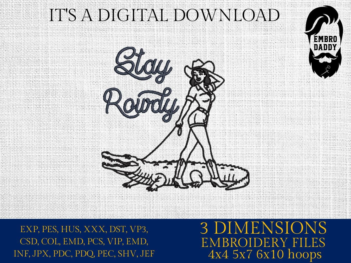 Machine Embroidery files, Retro Stay Rowdy, Retro Cowgirl, Alligator, Western Cowgirl PES, xxx, hus & more