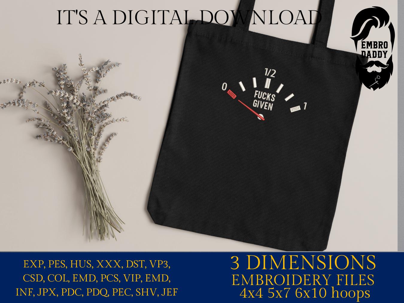 Mature, Machine Embroidery files, f*ck given, funny PES, DST, xxx, hus & more