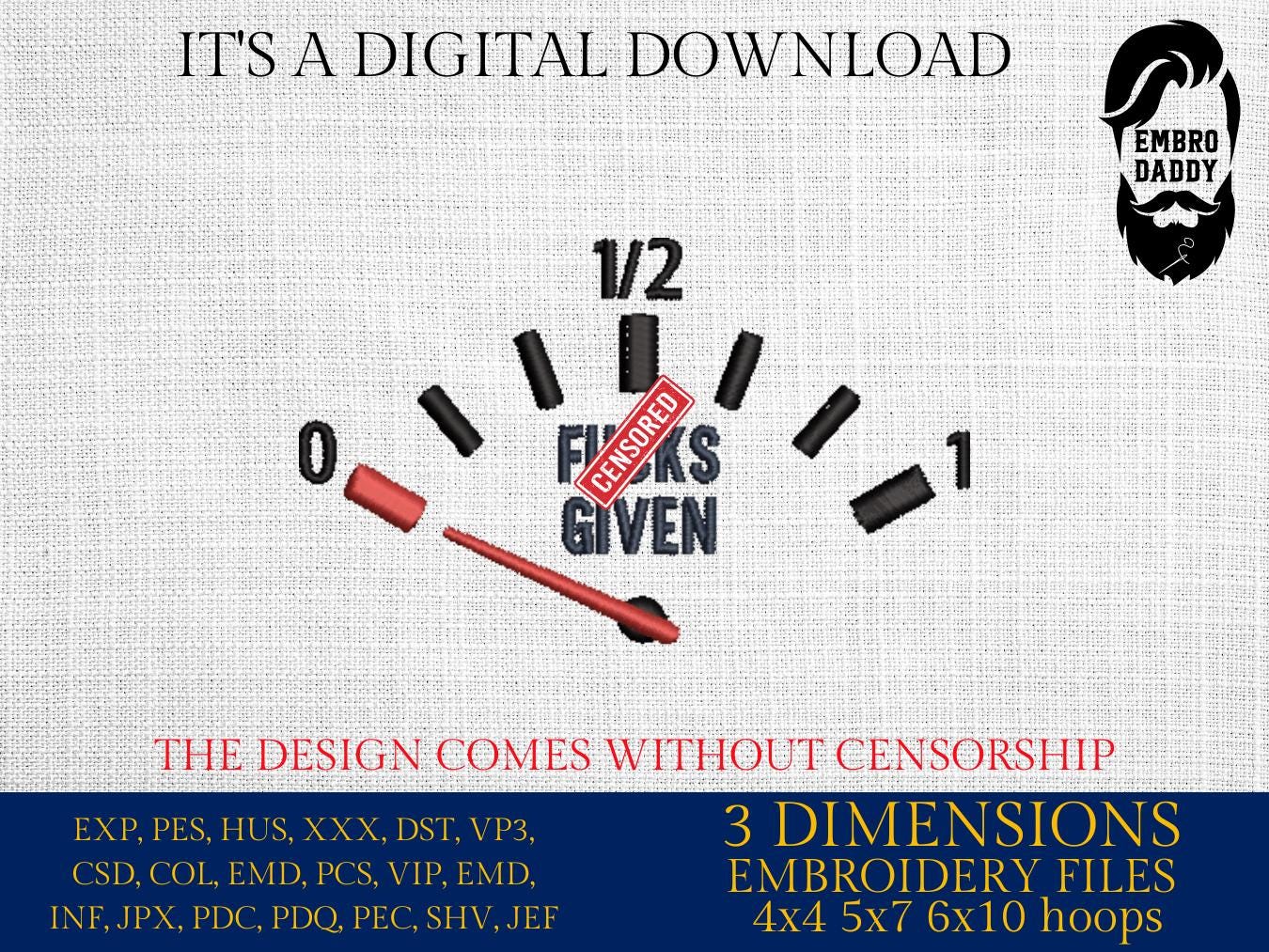 Mature, Machine Embroidery files, f*ck given, funny PES, DST, xxx, hus & more
