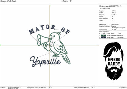 Machine Embroidery files, Mayor Of Yapsville, Funny, Cute, Parrot, Bird, Watcher, Vintage, Sarcastic, PES, DST, xxx, hus & more