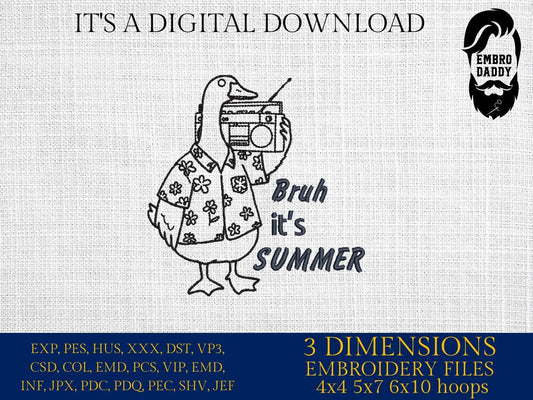 Machine Embroidery files, Funny Summer, Bruh It's Summer Design, Retro Summer Goose, Trendy Vintage PES, DST, xxx, hus & more