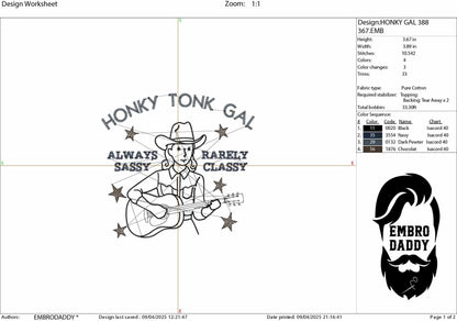 Machine Embroidery files, Honky Tonk Gal Aways Sassy Rarely Classy Western Cowgirl, Funny Quote PES, DST, xxx, hus & more