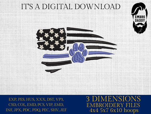 Machine Embroidery files, US flag, Tattered Flag, Thin Blue Line, Police, Dog, Paw Print, Police, K9, Dog Lover, dst, PES, xxx, hus & more