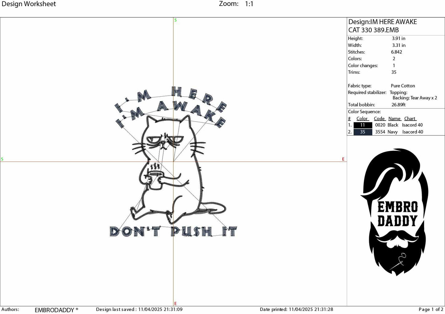 Machine Embroidery files, I'm Here I'm Awake Don't Push It, Sarcastic Office humor Funny Sleepy Grumpy Cat, PES, DST, xxx, hus & more