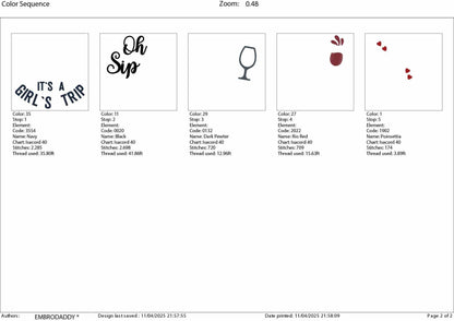 Machine Embroidery files, Oh Sip It's A Girl's Trip, PES, xxx, hus & more