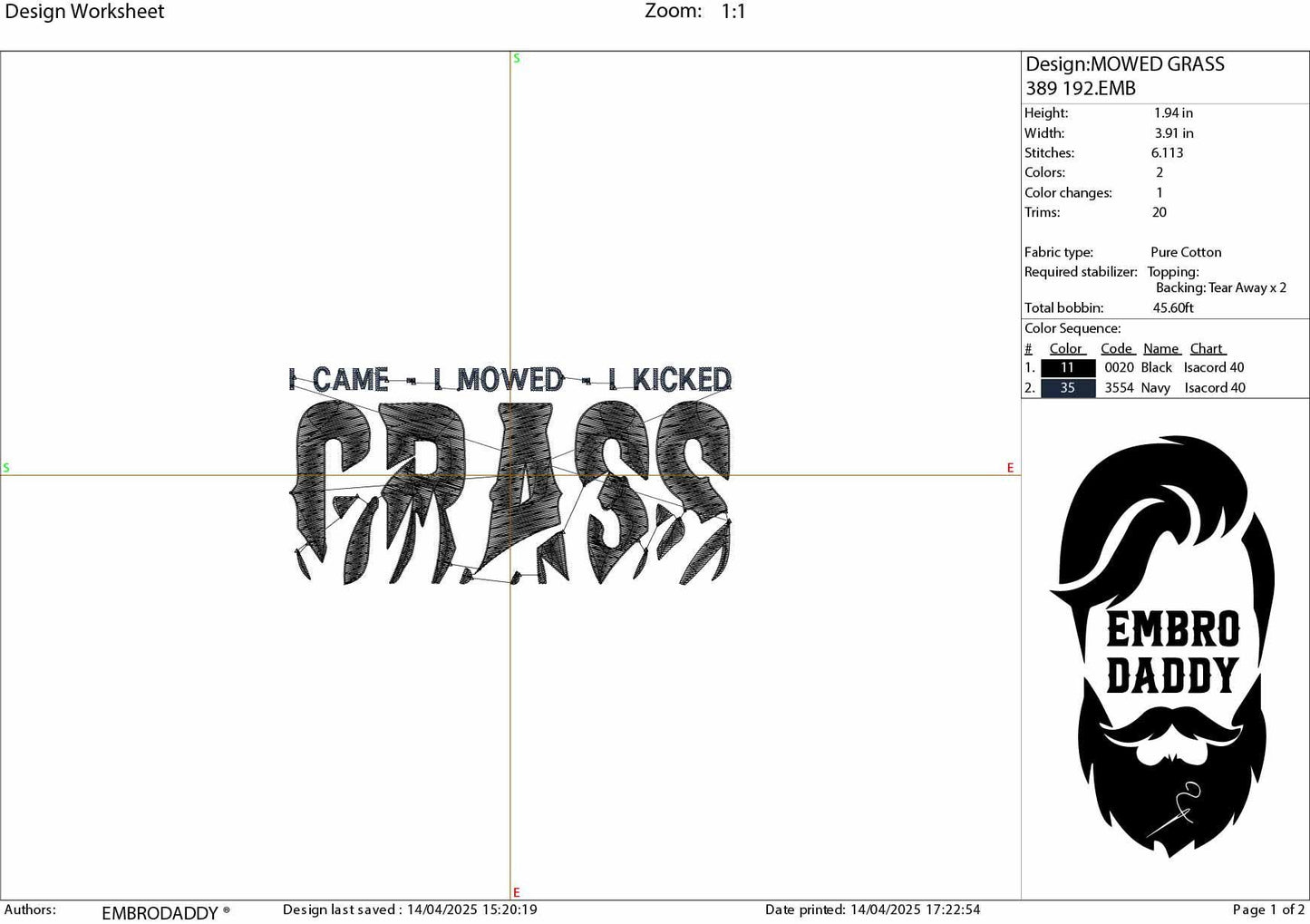 Machine Embroidery files, I came, I mowed, I kicked, Grass Cutting, Lawn Mowing, Yard Mowing, funny, PES, dst, xxx, hus, dst & more