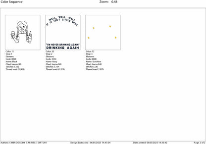 Machine Embroidery files, Little Miss Drinking Again, dst PES, xxx, hus & more