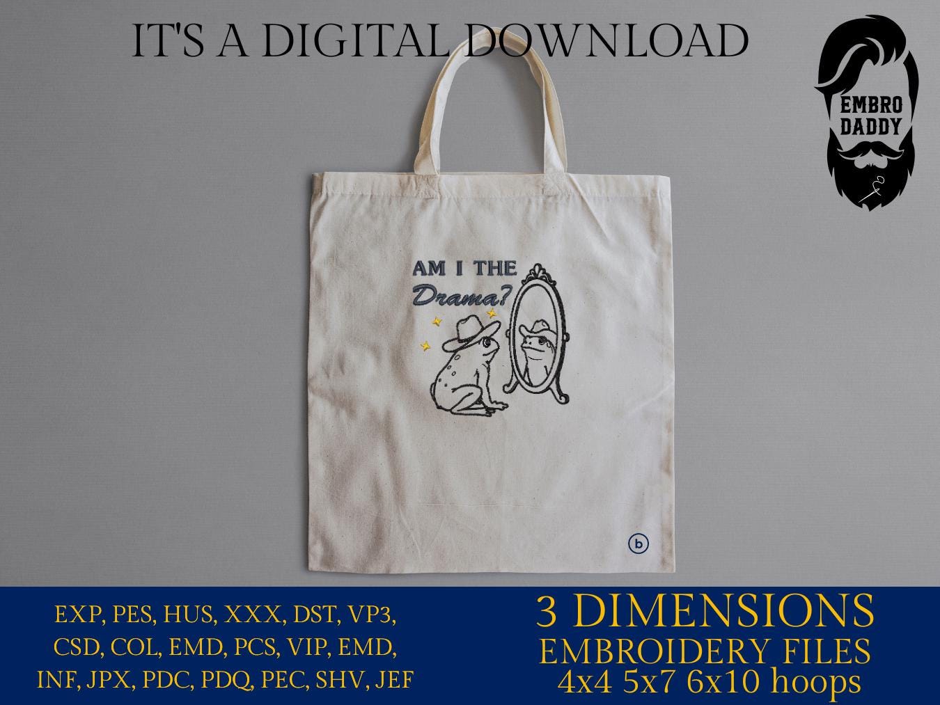 Machine Embroidery files, Am I The Drama, Retro Trendy Funny Sarcastic Mental Health Humor Quirky Cowboy Frog, PES, DST, xxx, hus & more