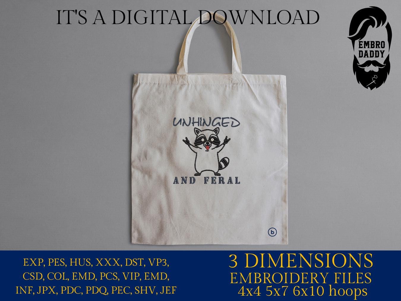 Machine Embroidery files, Unhinged And Feral, Funny Raccoon, Rock'n Feral Racoon, Vintage Feral Mom, Feral Girl PES, DST, xxx, hus & more