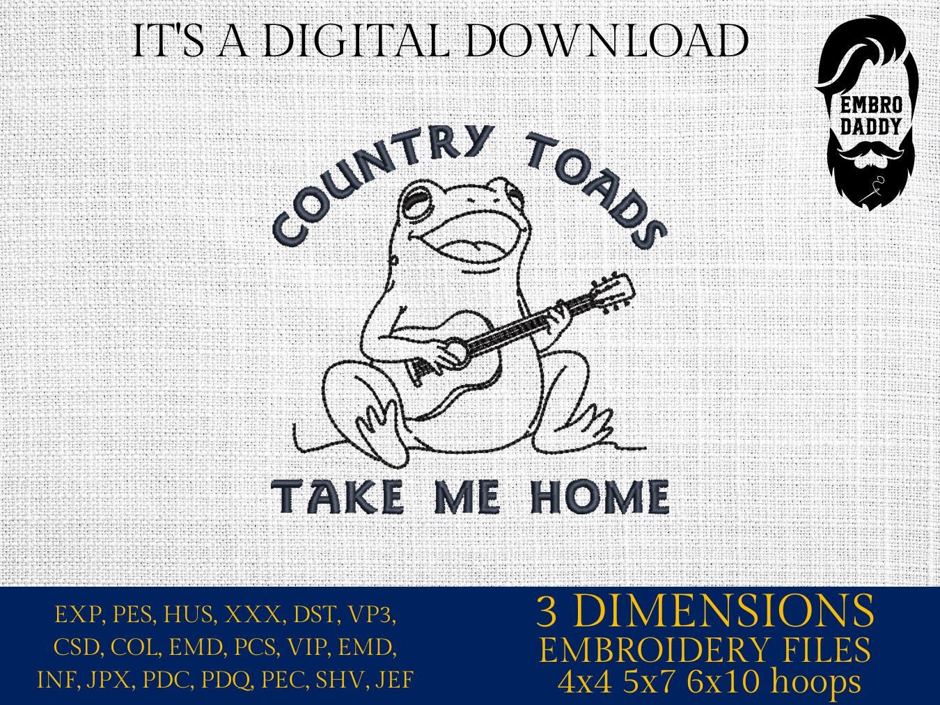 Machine Embroidery files, Country Toads Take Home To The Place I Belong, Funny Frog and Toad Digital, Funny Saying PES, DST, xxx, hus & more