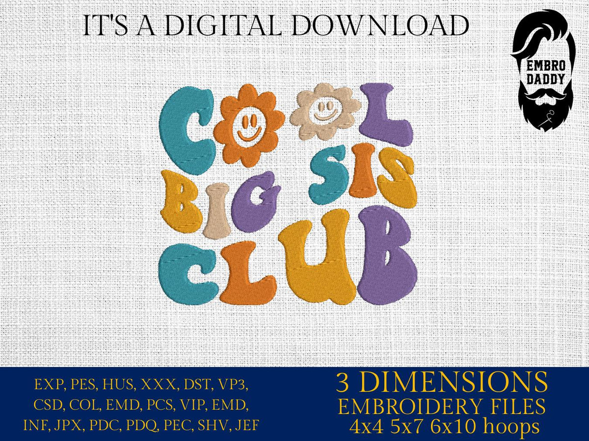 Machine Embroidery files, Cool Big Sis Club, Cool Big Sis Club, Big Sis, Big Sis To Be, Wavy, dst PES, xxx, hus & more