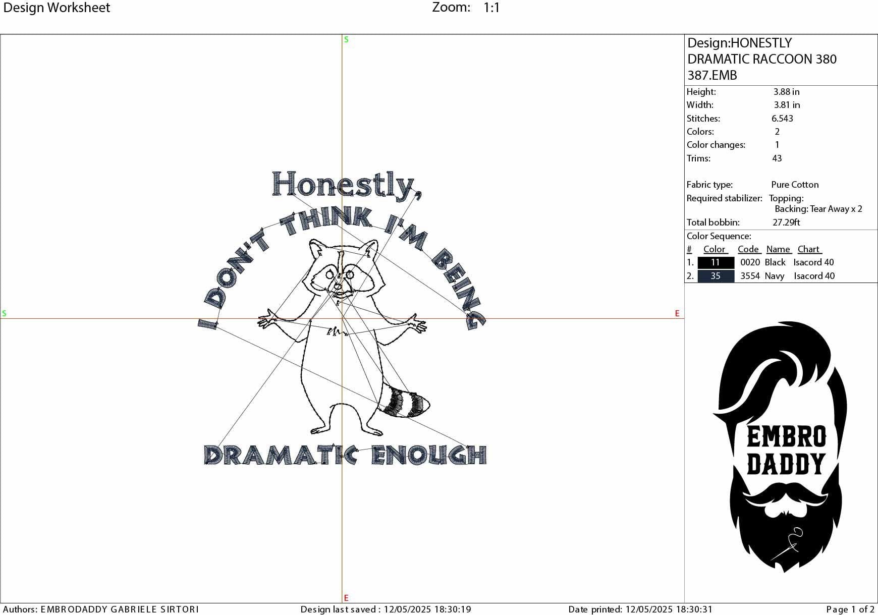 Machine Embroidery files, Honestly I Don't Think I'm being Dramatic Enough, Funny Raccoon, Introvert, Sayings, PES, DST, xxx, hus & more