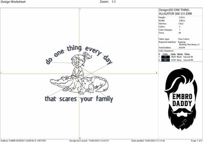 Machine Embroidery files, Do One Thing Every Day That Scares Your Family, Funny, Sarcastic, PES, xxx, hus & more, embroidery files