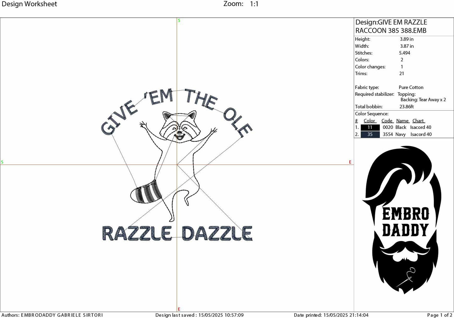Machine Embroidery files, Give 'Em The Ole Razzle Dazzle, Raccoon, Animal, Sayings Funny, Sarcastic, Trash Panda, PES, DST, xxx, hus & more